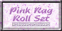 Pink Rag Roll Set